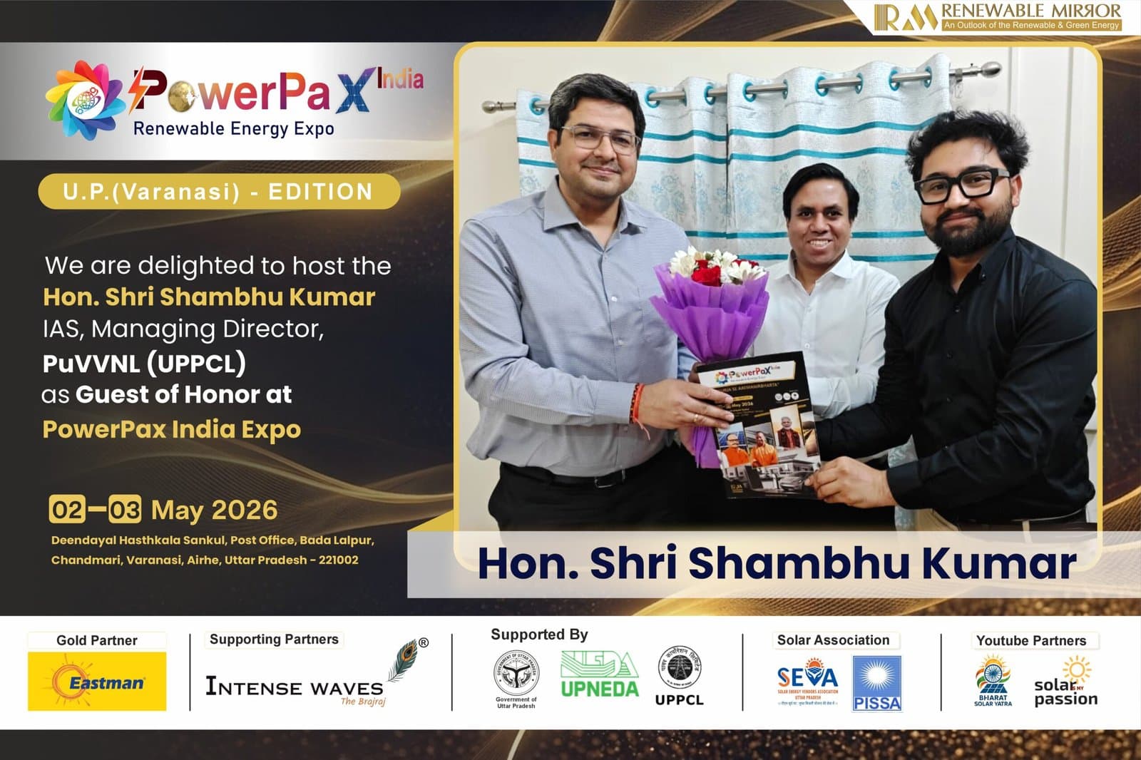 UPPCL’s PuVVNL MD Shri Shambhu Kumar (IAS) Extends Support to PowerPax India Expo 2026 in Varanasi