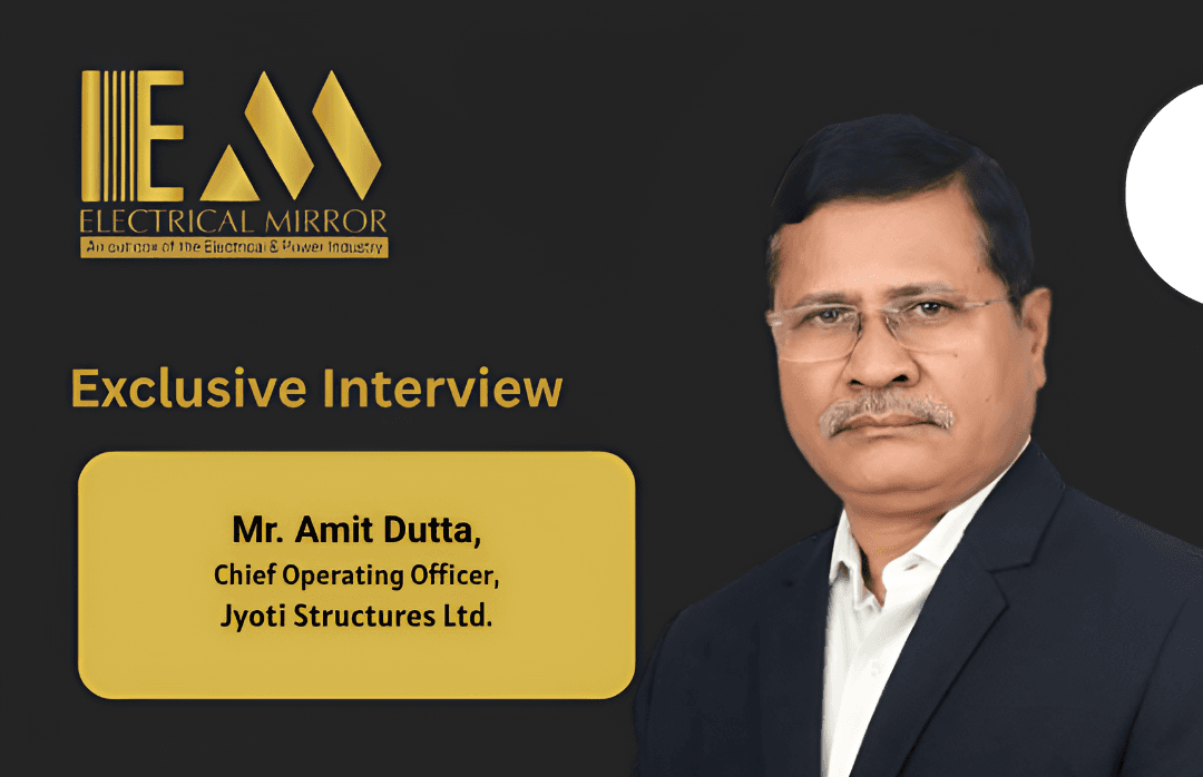 Mr. Amit Dutta Chief Operating Officer Jyoti Structures Ltd.